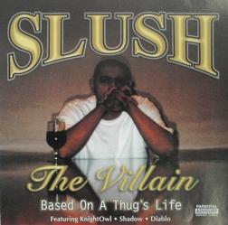 Slush the Villain