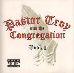 Pastor Troy and The Congregation